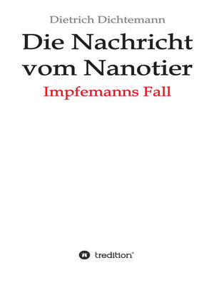 cover image of Die Nachricht vom Nanotier